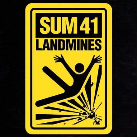 landmines lyrics sum 41|Sum 41 .